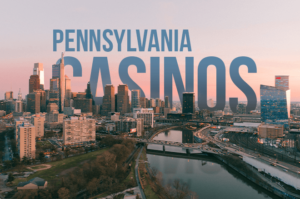 pennsylvania-casinos | US Gambling Sites